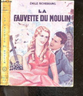 La Fauvette Du Moulin - Nouvelle Edition - EMILE RICHEBOURG - 1959 - Valérian