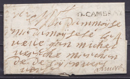 L. (en écriture Phonétique !) Datée 14 Décembre 1709 De CAMBRAY Pour ANVERS - Griffe "D.CAMBRAY" - Port "4" - Destinatio - 1621-1713 (Spanische Niederlande)