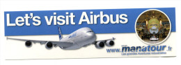 Sticker Autocollant "Let's Visit Airbus" Ateliers De Toulouse - Aviation - Avion A380 - Autocollants