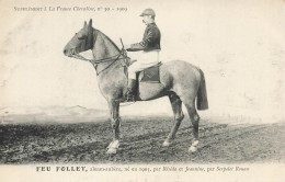 Hippisme * La France Chevaline N°30 1909 * Concours Centrale Hippique * Cheval FEU FOLLET Alezan Aubère Jockey - Reitsport