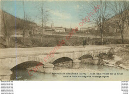 30.  BESSEGES .  Pont Submersible Sur La Route . Dans Le Fond FOUSSIGNARGUES . - Bessèges