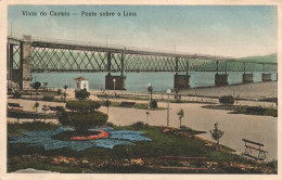 VIANA DO CASTELO - Ponte Sobre O Rio Lima  (2 Scans) - Viana Do Castelo