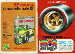Circuit Paul Ricard 1000 KM - Programme 13-14-15 Aout 1974 + Dépliant 2 Volets + Billet "Enceinte Générale, 14 Aout 74" - Car Racing - F1