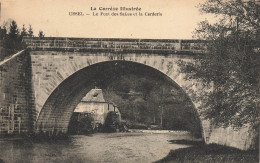 Ussel * Le Pont Des Salles Et La Carderie - Ussel