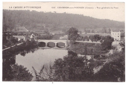 CHAMBON SUR VOUEIZE - Vue Générale Du Pont - Chambon Sur Voueize