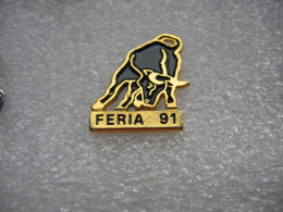 Pin's Tauromachie, Féria 91 - Bullfight - Corrida