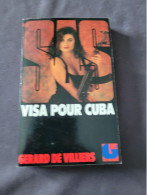 Roman SAS Visa Pour Cuba 93 - Gerard De Villiers