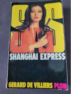 Roman SAS Shanghai Express - Gerard De Villiers