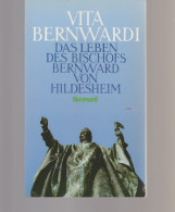 Livre - Das Leben Des Bischofs Bernward Von Hilsenheim - Biographies & Mémoires