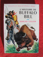 BIBLIOTHEQUE ROSE - L'HISTOIRE DE BUFFALO BILL - EDMUND COLLIER - Biblioteca Rosa