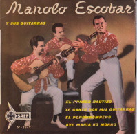 MANOLO ESCOBAR Y SUS GUITARRAS - EP FR  - EL POROMPOMPERO + 3 - Musiche Del Mondo