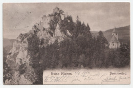 Ruine Klamm. Semmering. Jahr 1904 - Semmering