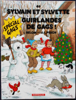 Sylvain Et Sylvette N° 49 - Guirlandes De GAGS - Dargaud - ( E.O. 2004 ) . - Sylvain Et Sylvette
