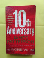 10 TH ANNIVERSARY / JAMES PATTERSON AND MAXINE PAETRO - Andere & Zonder Classificatie