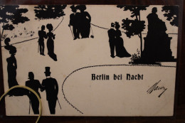 AK 1906 CPA Schatten Scherenschnitt Silhouette Ombre Berlin Bei Nacht Belgien - Silhouettes