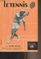 Le Tennis - "Sports SB" - Petra Yvon - 1970 - Livres