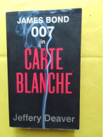 JAMES BOND 007 IN CARTE BLANCHE / JEFFERY DEAVER - Sonstige & Ohne Zuordnung