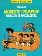 Modeste Et Pompon Fin Festin De Facéties - Modeste Et Pompon