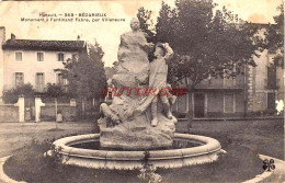 CPA BEDARIEUX - MONUMENT FERDINAND FABRE - Bedarieux