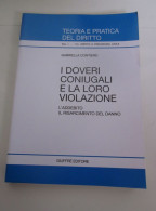 I Doveri Coniugali E La Loro Violazione Gabriella Contiero Giuffrè 2005 - Recht Und Wirtschaft