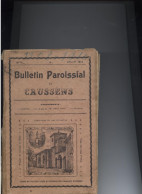 Caussens ARRONDISSEMENT DE CONDOM  Bulletin Paroissial De Juillet 1908 à Decembre 1910 - Midi-Pyrénées