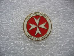 Pin's Emblème De Malte. Aide Aux Lépreux, Ordre De Malte - Medical