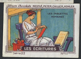 Nestlé - 22 - Les écritures, Writings - 11 - Les Tablettes Romaines, Roman - Nestlé