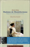 Madame De Montehermoso. Marquesa De Los Placeres Y Dama De Carresse - Alexis Ichas - Biografie