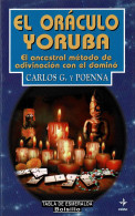 El Oráculo Yoruba - Carlos G. Y Poenna - Religione & Scienze Occulte