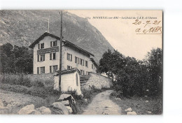 BONNEVAL SUR ARC - Le Chalet Du CAF Et L'Iseran - Très Bon état - Bonneval Sur Arc