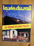 Vie Du Rail 1981 1806 TRAIN CIRQUE BOURCEFRANC CHAPUS ILE OLeRON AMERICAN CIRCUS Reseau NORD BELGE - Treinen