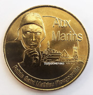 Monnaie De Paris 29.Plougonvelin - Aux Marins 2005 - 2005