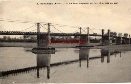 CPA INGRANDES - LE PONT SUSPENDU - Ingrandes