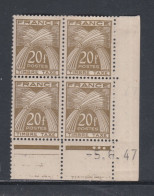 France Timbres-Taxe N° 87 XX : 20 F. Brun-olive En Bloc De 4 Coin Daté Du  5 . 6 . 47 .  3 Pts Blancs, Ss Cha. Sinon TB - Portomarken