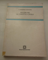 Ricerche Di Diritto Civile Carmine Donisi 1982 ESI - Diritto Ed Economia