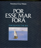 Portugal Por Esse Mar Fora. - Libro Dell'anno