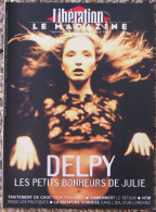 LIBERATION LE MAGAZINE Du 1er Avril 1995 Julie Delpy Ses Petits Bonheurs - Traitement De Choc Pour Taulardes -Camembert* - 1950 - Nu