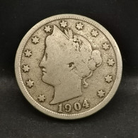 5 CENTS LIBERTY NICKEL AVEC CENTS 1904 USA - 1883-1913: Liberty (Libertà)