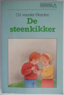 DE STEENKIKKER Door Gil Vander Heyden  1987 Standaard - Junior