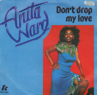 ANITA WARD FR SG - DON'T DROP MY LOVE  + 1 - Soul - R&B