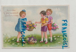 Herzlichen Glückwünsch Zum Geburtstage. Trois Enfants, Bouquets Et Panier De Fleurs - Geburtstag