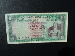 CEYLAN : 10 RUPEES   6-10-1975    P 74c     TTB - Sri Lanka