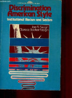 Discrimination American Style Institutional Racism And Sexism. - Feagin Joe R. & Feagin Clairece Booher - 1978 - Language Study