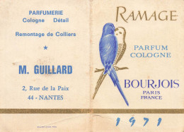 Petit Calendrier 1971 Publicitaire * Carte Parfumée Parfum RAMAGE BOURJOIS * Parfumerie GUILLARD Nantes - Grossformat : 1971-80