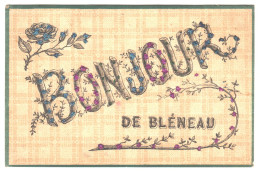 89 , BLENEAU , Un Bonjour , Carte Avec Paillettes , *  481 04 - Bleneau