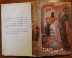 C1 Peter CHEYNEY On Ne S Embete Pas 1949 AVEC JAQUETTE LEMMY CAUTION PORT INCLUS France Metropolitaine - Presses De La Cité