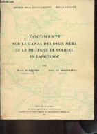 Documents Sur Le Canal Des Deux Mers Et La Politique De Colbert En Languedoc - Archives De La Haute-Garonne Service éduc - Languedoc-Roussillon