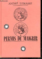 Permis De Maigrir - LEMAIRE ANDRE - 1985 - Libri