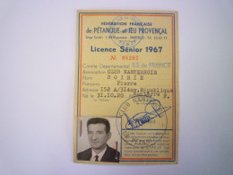 2024 - 1257  PETANQUE Et JEU PROVENCAL  :  LICENCE SENIOR  1967   XXX - Bocce