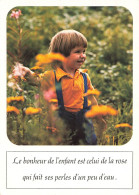 ENFANTS - Le Bonheur De L'enfant Est Celui De La Rose Qui Fait Ses Perles D'un Peu D'eau - Colorisé - Carte Postale - Ritratti